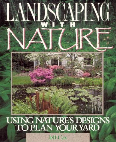 Landscaping with Nature: 0875967426