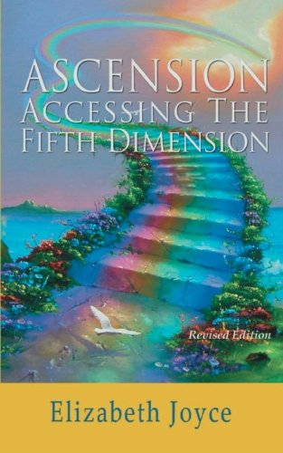Ascension - Accessing the Fifth Dimension: 0989802949