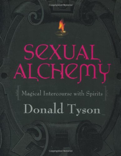 Sexual Alchemy - Magical Intercourse with Spirits: 1567187412