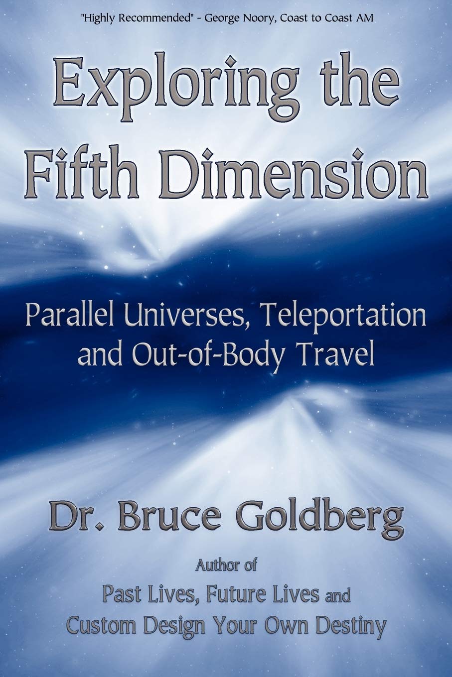 Exploring the fifth dimension: parallel universes, teleportation and out-of-body travel: 1579681212