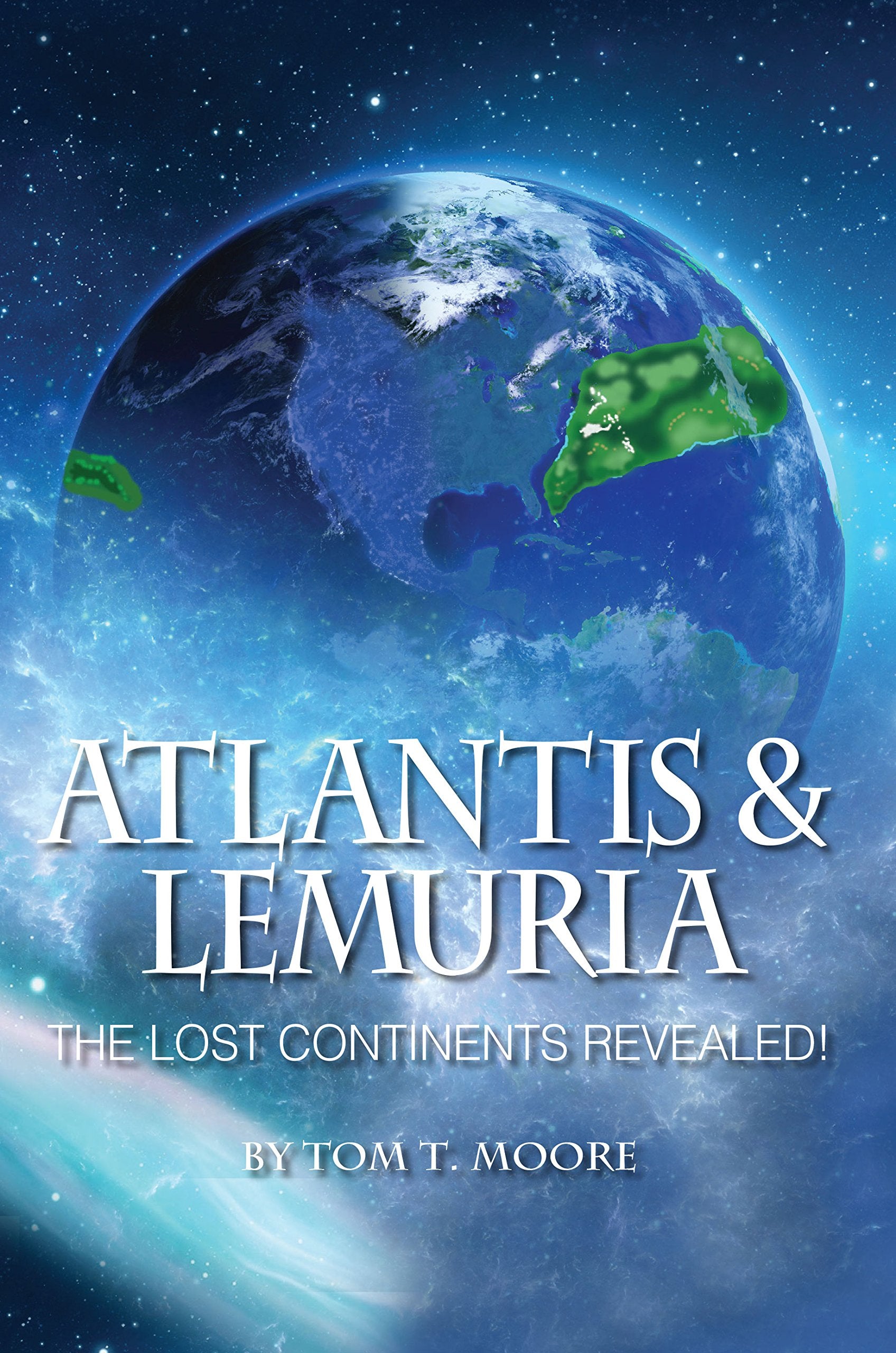 Atlantis and Lemuria - The Lost Continents Revealed: 1622330374