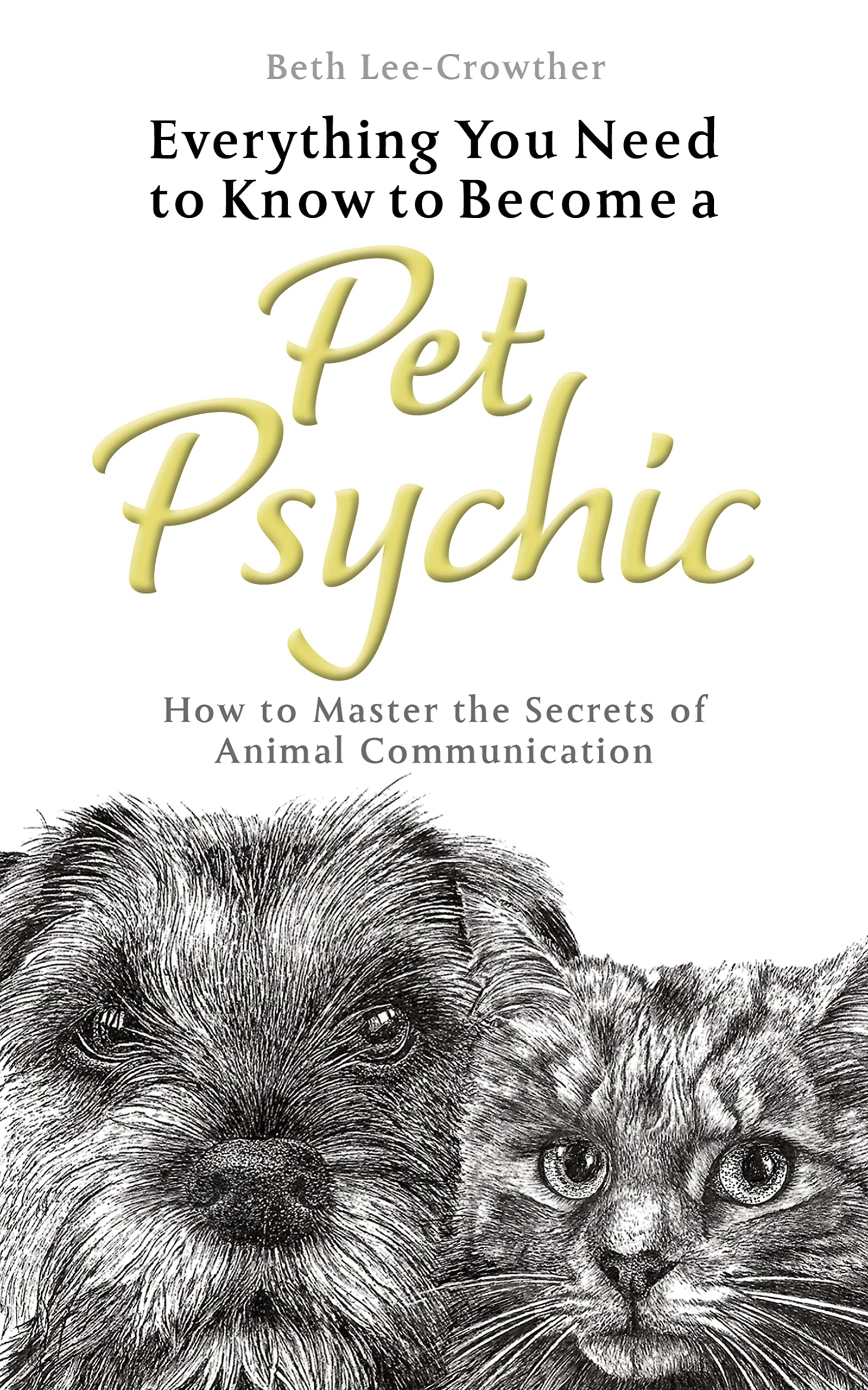Everything you need to know to become a pet psychic: 1801290776