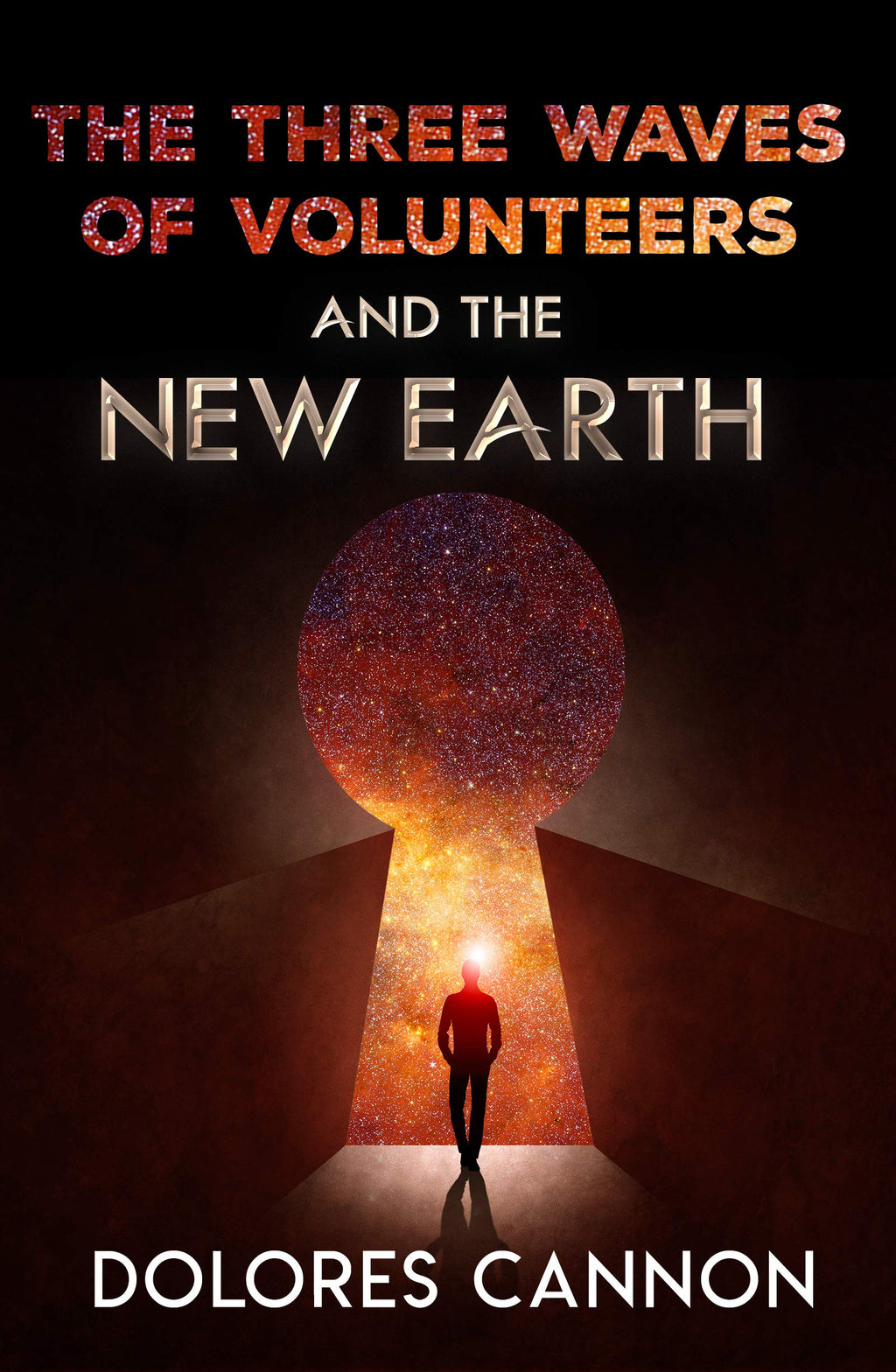 Three Waves of Volunteers and the New Earth: 1886940150