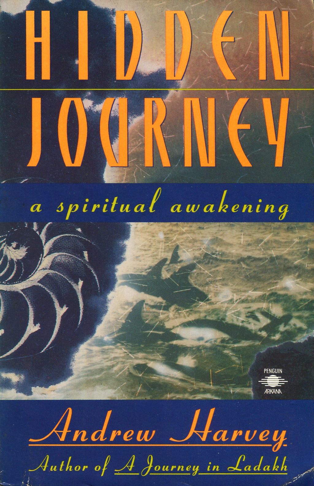 Hidden journey: a spiritual awakening: 1907486437