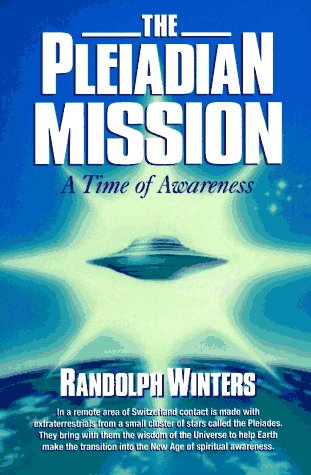 Pleiadian Mission - A Time Of Awareness: 1885757077