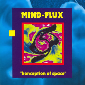 Mind-Flux – Konception Of Space